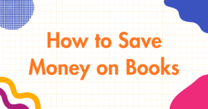 How to Save Money on Books