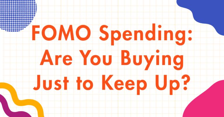 FOMO Spending Are You Buying Just to Keep Up