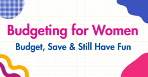 Budgeting for Women